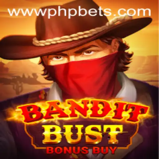 Discover BanditBustBonusBuy: An Exciting Adventure with PHPBETS.COM