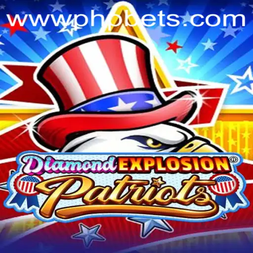 Exploring the Thrill of DiamondExplosionPatriots: The Ultimate Gaming Experience