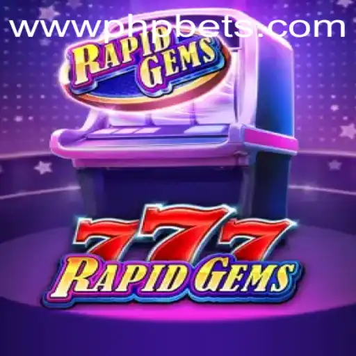 Exploring the Exciting World of RapidGems777 on PHPBETS.COM