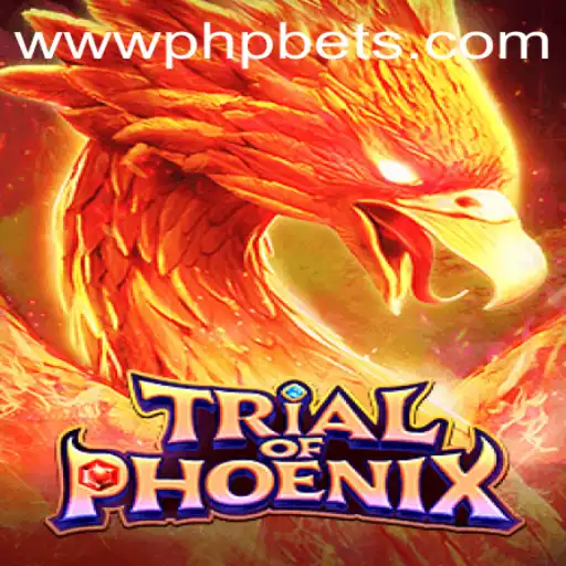 Trial of Phoenix: Unveiling the Adventure with PHPBETS.COM